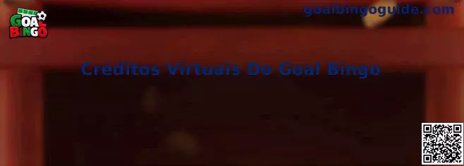 Créditos Virtuais Do Goal Bingo