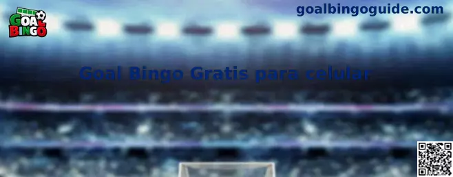 Guía para descargar Goal Bingo Gratis para celular
