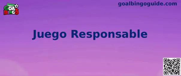 Guía de Goal Bingo para promover el juego responsable