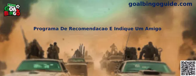 Guía sobre Programa De Recomendacao E Indique Um Amigo en Goal Bingo